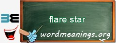 WordMeaning blackboard for flare star